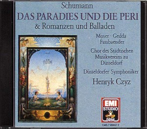 1973 - EMI 7 69447 2 2 CD © 1973/1988 Schumann: Das Paradies und die Peri Moser . Marheineke . Fassbaender . Gedda . Tripp . Wewel Städtischer Musikverein zu Düsseldorf Düsseldorfer Symphoniker Henryk Czyz