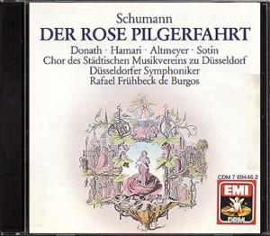 EMI 7 69446 2 1 CD © 1974/1988 Schumann: Der Rose Pilgerfahrt Donath . Lövaas . Hamari . Altmeyer . Pola . Sotin Der Chor des Städtischen Musikvereins zu Düsseldorf Düsseldorfer Symphoniker Rafael Frühbeck de Burgos