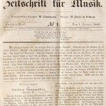 Titelseite der "Neue Zeitschrift für Musik" vom 1.1.1840 Nr. 1 Herausgegeben von Robert Schumann