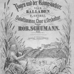 1850 - Autograph von Schumanns "Vom Pagen und der Königstochter".