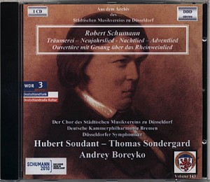 Schumann: Träumerei - Neujahrslied - Nachtlied - Adventlied - Rheinweinlied Krabbe (op. 71) . Sadé (op. 144) . Lang (op. 144) . Chaundy (op. 123 + op. 144) . Gürle (op. 144 ) Chorsolisten (op. 71): Yang . Schröder . Kim . Remling Der Chor des Städtischen Musikvereins zu Düsseldorf Düsseldorfer Symphoniker Deutsche Kammerphilharmonie Bremen (op. 108) Andrey Boreyko (op. 15 + op. 71) - Hubert Soudant (op. 144 + op. 123)  Thomas Sondergard (op. 108) Aufnahmen: Tonhalle Düsseldorf 1.1.2010, RSH, Simon Spillner; 28./29.5.2010, WDR III (Sendemitschnitt digital); 17.12.2010, D-Radio Kultur (Sendemitschnitt digital); 20.12.2010, RSH, Jonathan Natzel + Katrin Körber © Remastering,Text + Layout: Rainer Großimlinghaus ü./Steinberg WaveLab 6.2, 24 Bit; Kleinmachnow, 01/2011 © RSH/WDR/D-RADIO/Städtischer Musikverein zu Düsseldorf e.V.