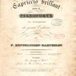Felix Mendelssohn Bartholdy: Titelblatt von "Capriccio brillant" für Klavier und großes Orchester aus Musikvereins-Notenarchiv (Heinrich-Heine-Institut)