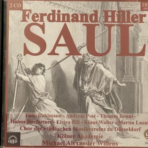 Ferdinand Hiller: Saul op 80 - CD von der Konzertreihe im Oktober 2021